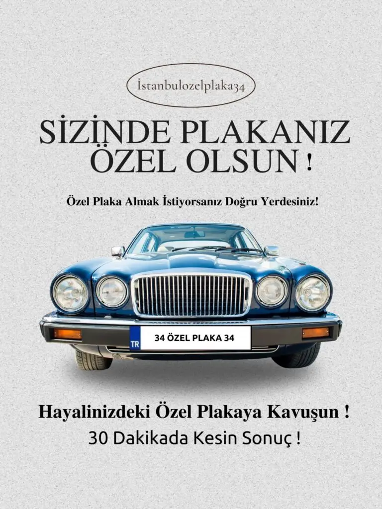 Özel Plaka Nedir? Nasıl Alınır ve Ücretleri Ne Kadar?